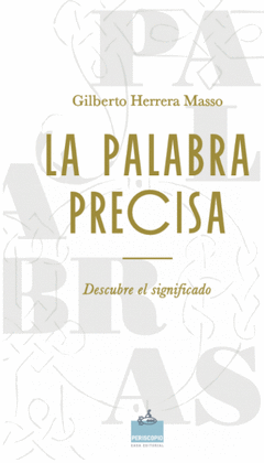 LA PALABRA PRECISA