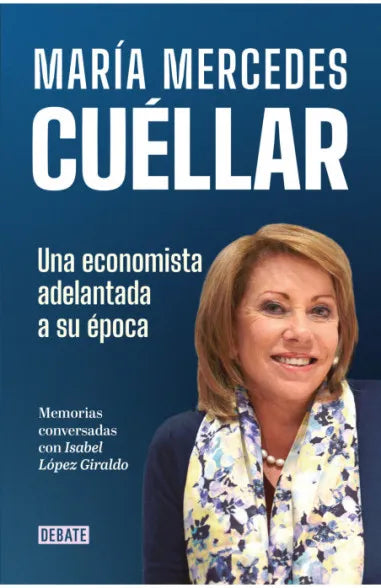 UNA ECONOMISTA ADELANTADA A SU EPOCA MARIA MERCEDES CUELLAR
