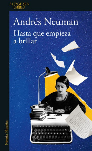 HASTA QUE EMPIZA A BRILLAR