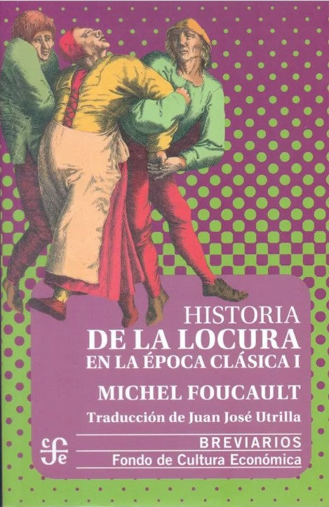 HISTORIA DE LA LOCURA EN LA EPOCA CLASICA I