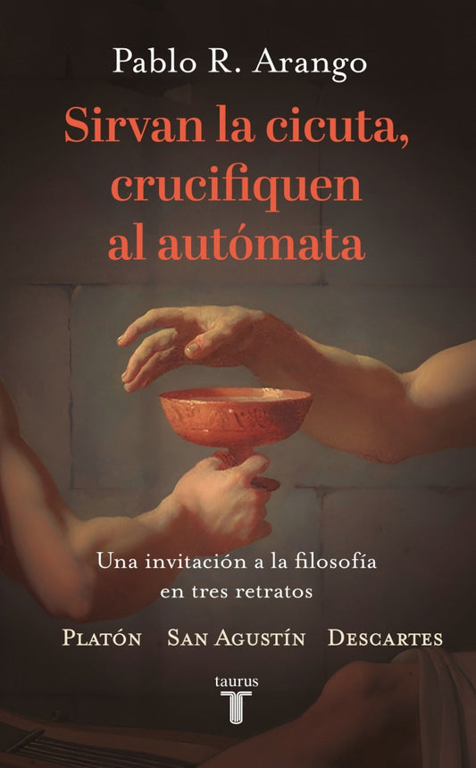 SIRVAN LA CICUTA CRUCIFIQUEN EL AUTOMATA