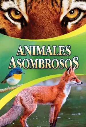 ANIMALES ASOMBROSOS