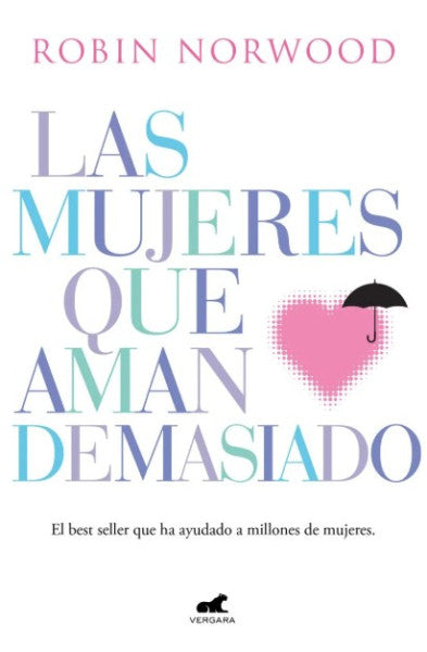 LAS MUJERES QUE AMAN DEMASIADO