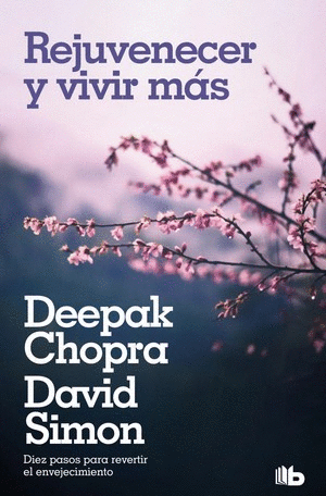 REJUVENECER Y VIVIR MAS
