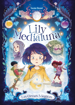 LILY MEDIA LUNA LAS GEMAS MAGICAS