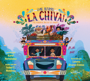 ME LLAMO LA CHIVA EL COLORIDO BUS DE LOS ANDES