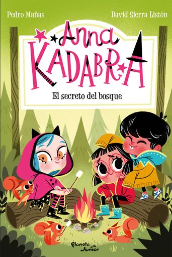 ANNA KADABRA 7 EL SECRETO DEL BOSQUE
