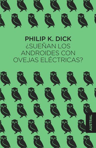 SUEÑAN LOS ANDROIDES CON OVEJAS ELECTRICAS