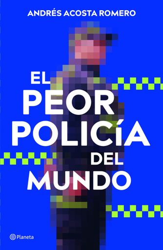 EL PEOR POLICIA