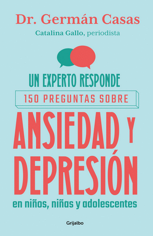 UN EXPERTO RESPONDE 150 PREGUNTAS SOBRE ANSIEDAD Y DEPRESION