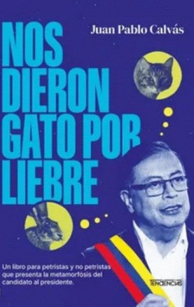 NOS DIERON GATO POR LIEBRE