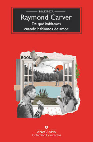 DE QUE HABLAMOS CUANDO HABLAMOS DE AMOR
