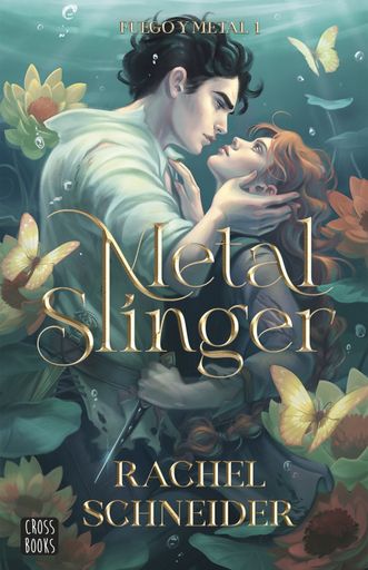 Fuego y metal 1. Metal Slinger