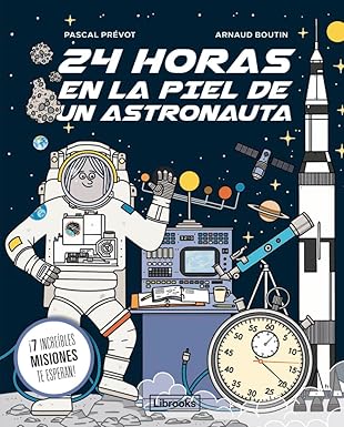 24 horas en la piel de un astronauta