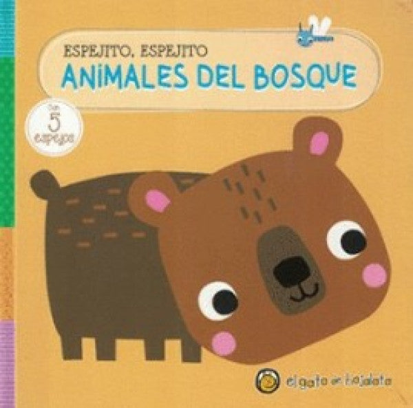 ANIMALES EN EL BOSQUE ESPEJITO ESPEJITO