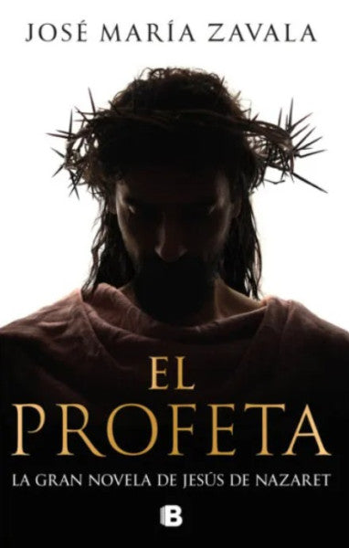 EL PROFETA | JOSÉ MARIA ZAVALA