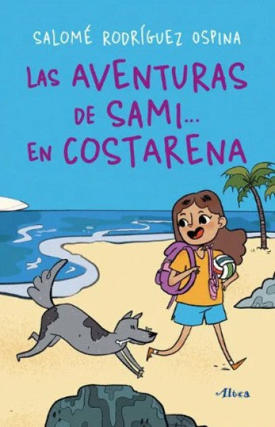 LAS AVENTURAS DE SAMI... EN COSTARENA