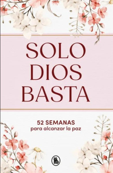 SOLO BASTA DIOS