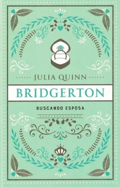 BRIDGERTON 8 BUSCANDO ESPOSA