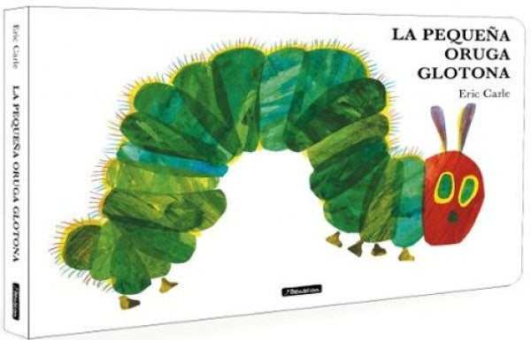 LA PEQUEÑA ORUGA GLOTONA
