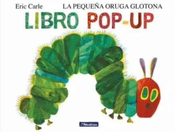 LA PEQUEÑA ORUGA GLOTONA POP UP