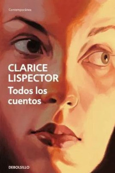 TODOS LOS CUENTOS LISPECTOR