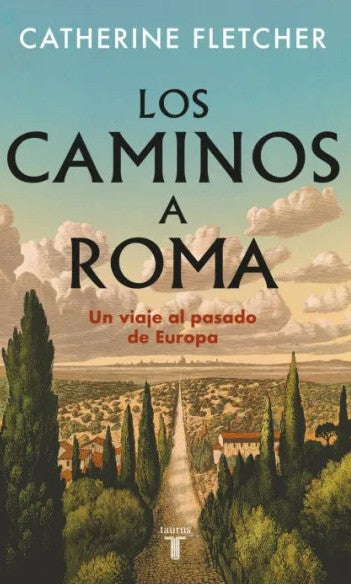 LOS CAMINOS A ROMA