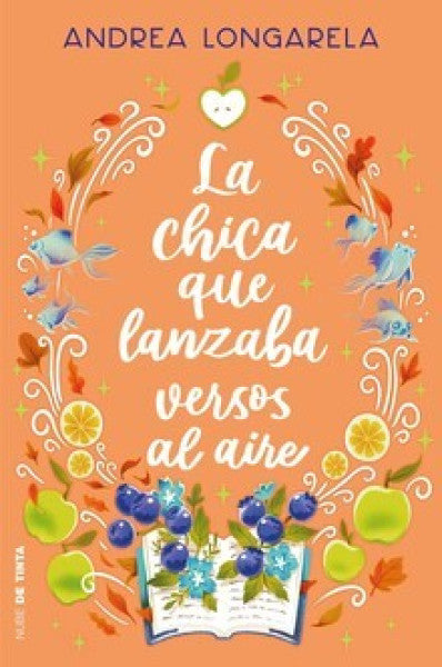 LA CHICA QUE LANZABA VERSOS AL AIRE