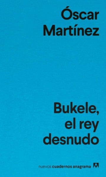 BUKELE EL REY DESNUDO