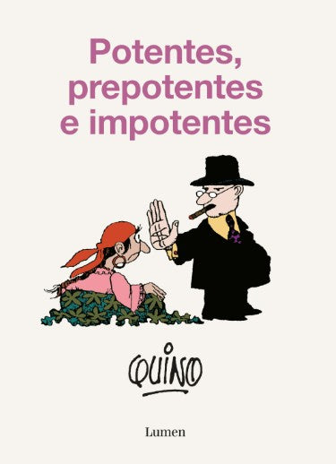 POTENTES PREPOTENTES E IMPOTENTES