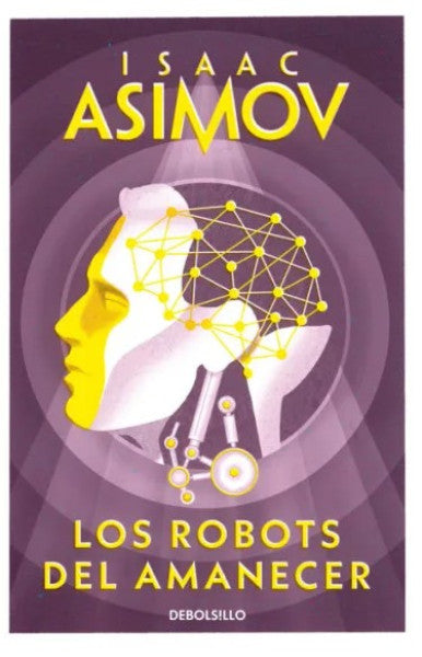 LOS ROBOTS DEL AMANECER