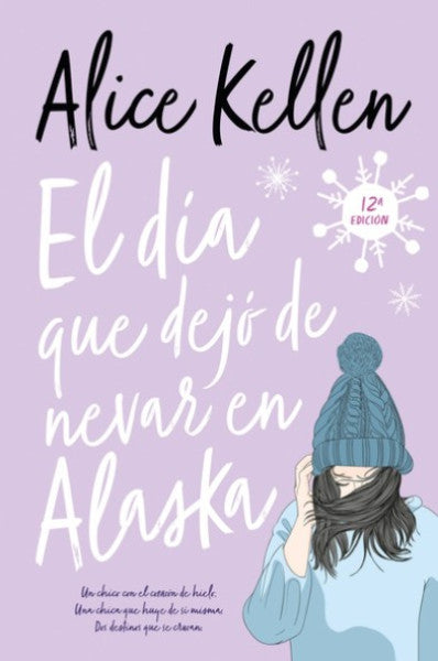 EL DIA QUE DEJO DE NEVAR EN ALASKA