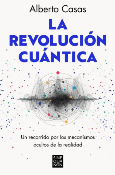 LA REVOLUCION CUANTICA