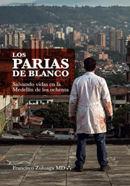 LOS PARIAS DE BLANCO