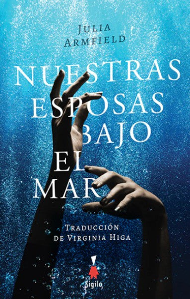NUESTRAS ESPOSAS BAJO EL MAR