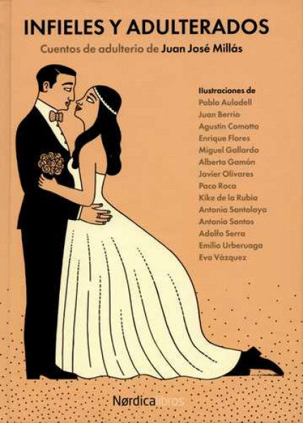 Infieles y adulterados. Cuentos de adulterio de Juan José Millás