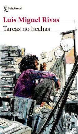 TAREAS NO HECHAS | Luis Miguel Rivas