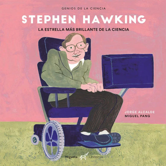 STEPHEN HAWKING LA ESTRELLA MAS BRILLANTE DE LA CIENCIA