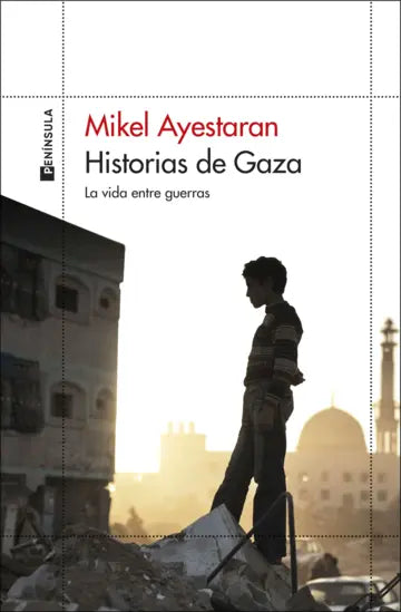 HISTORIAS DE GAZA | Mikel Ayestaran