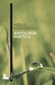 Antologia poetica - miguel hernandez