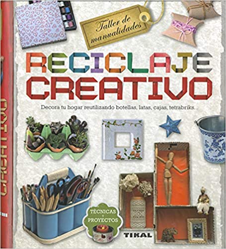 Reciclaje creativo