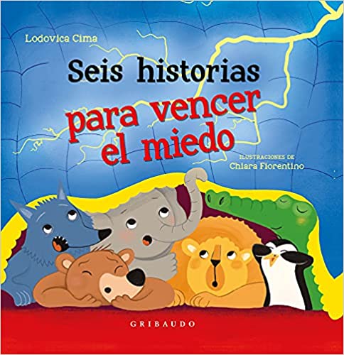 Seis historias para vencer el miedo