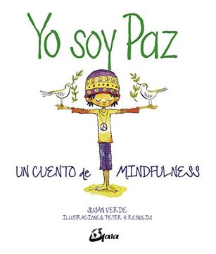 YO SOY UN PAZ UN CUENTO DE MINDFULNESS