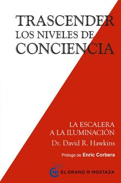 TRASCENDER LOS NIVELES DE LA CONCIENCIA