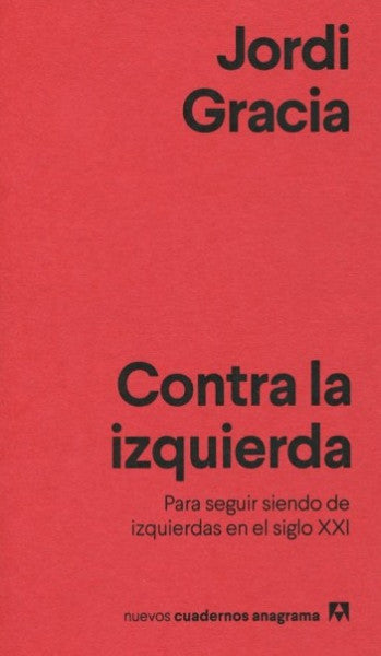 CONTRA LA IZQUIERDA