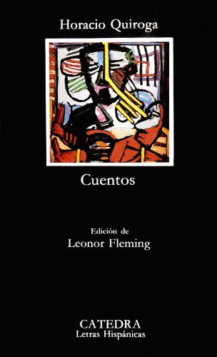 CUENTOS HORACIO QUIROGA