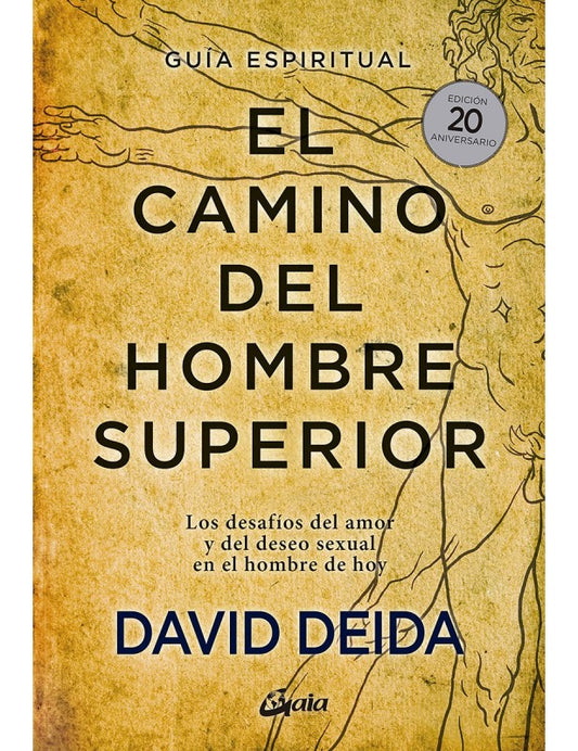 EL CAMINO DEL HOMBRE SUPERIOR