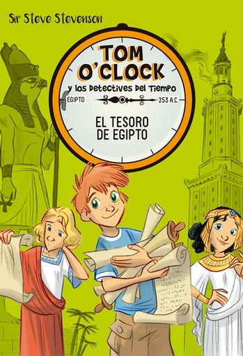 Tom O'Clock y los detectives del tiempo. El tesoro de Egipto