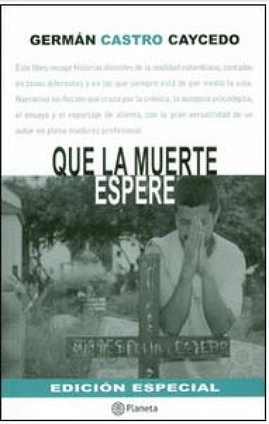 Que la muerte espere