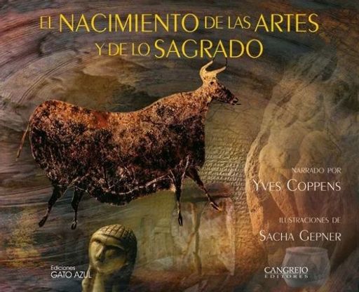 El nacimiento de las artes y de lo sagrado